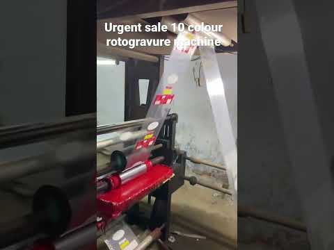 Urgent Sale 10 colour rotogravure printing machine with lamination. sunidhipolyprinters@gmail.com